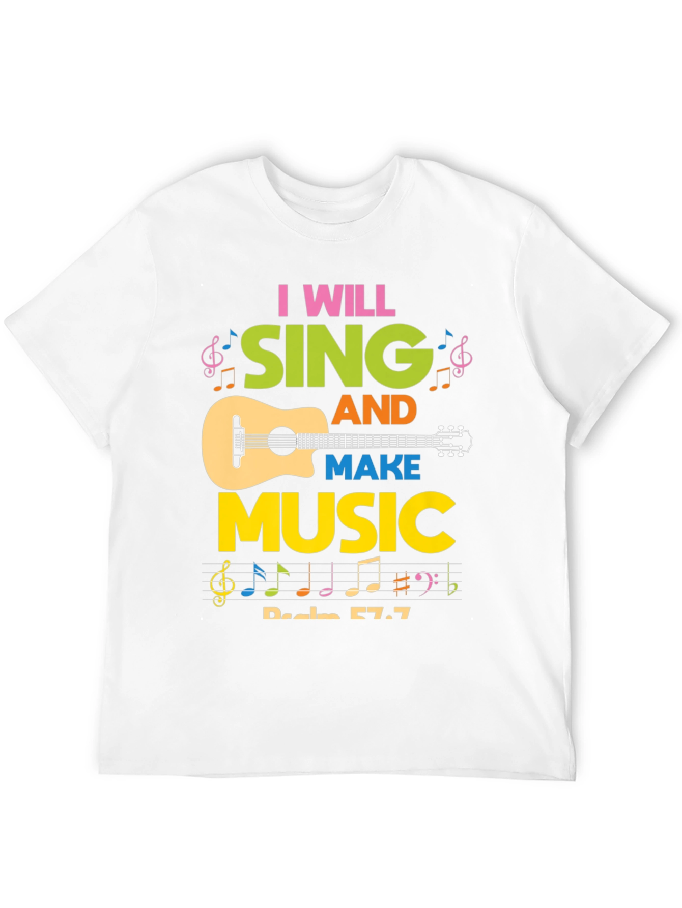 I Will Sing and Make Music Graphic Tee