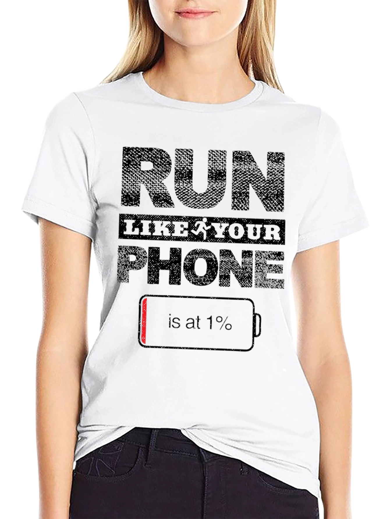Run Like Your Phone is at 1% T-Shirt