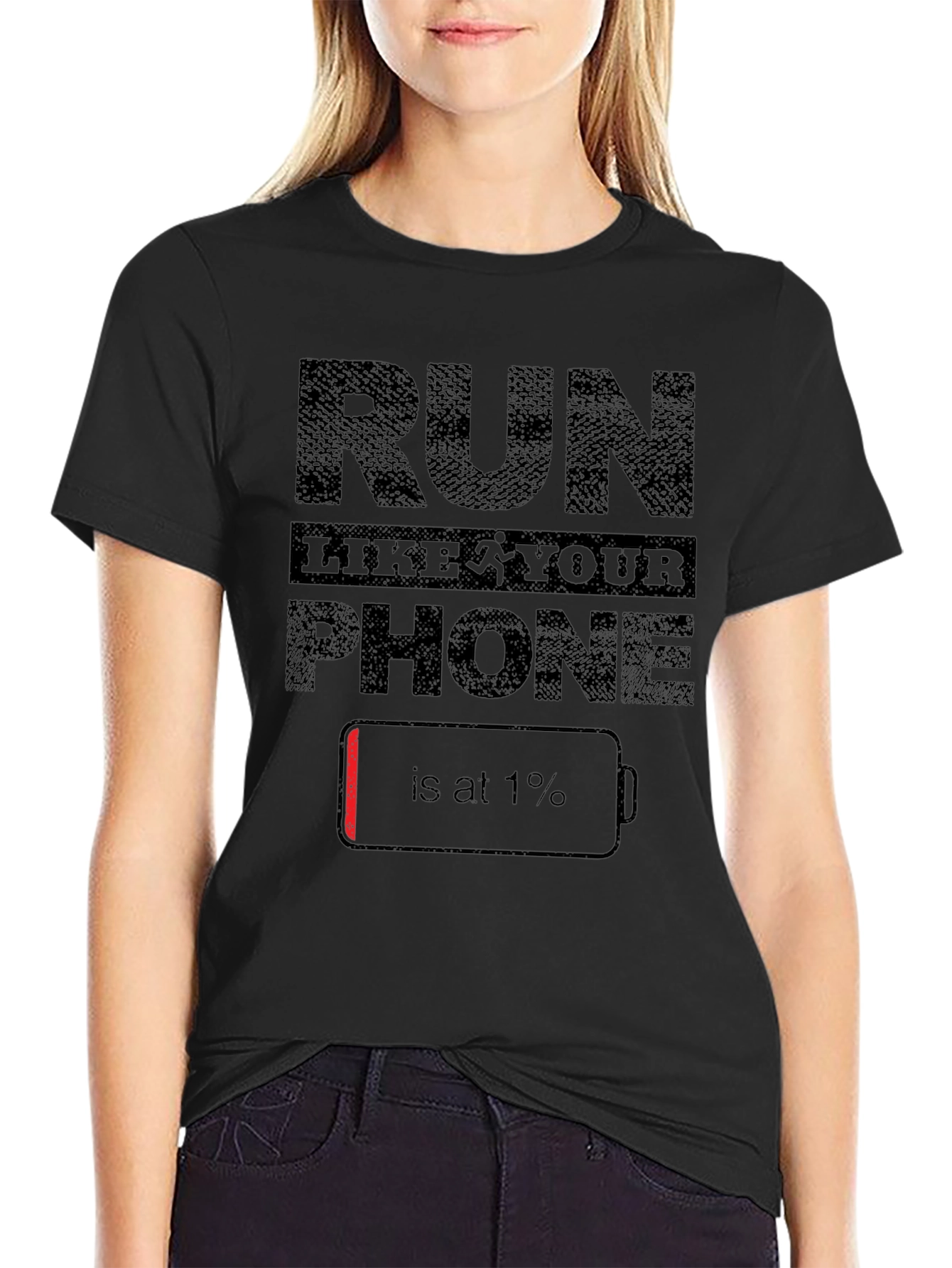 Run Like Your Phone is at 1% T-Shirt