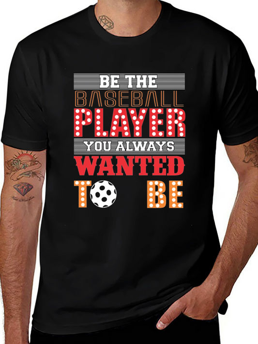 Be the Player T-Shirt | Novelty Graphic Tee