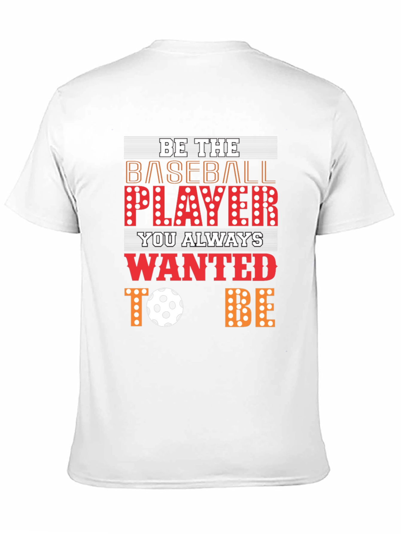 Be the Player T-Shirt | Novelty Graphic Tee