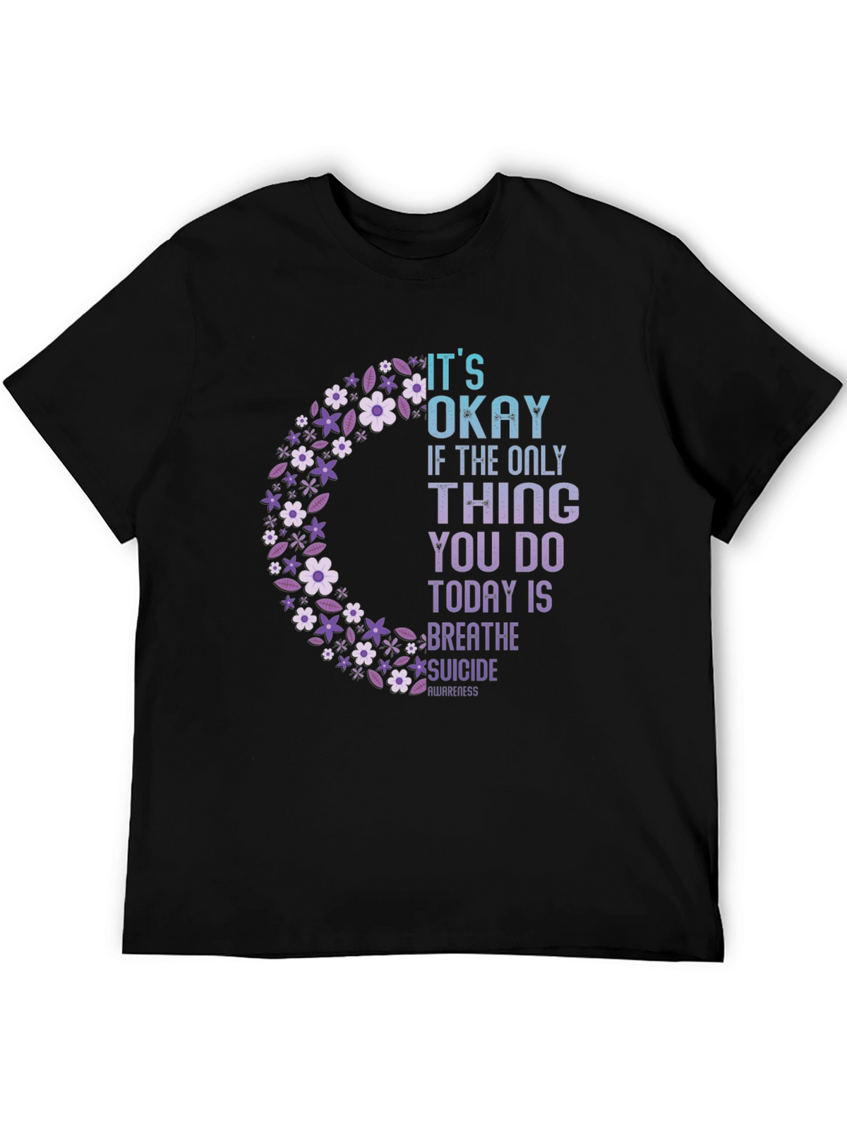 Its Okay Mental Health Awareness T-Shirt