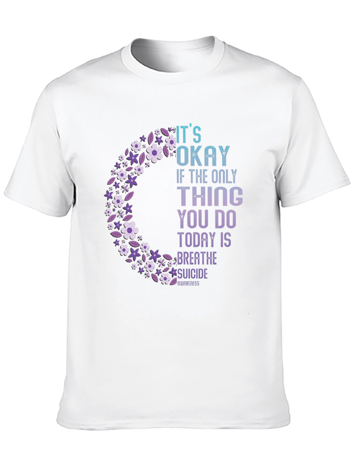 Its Okay Mental Health Awareness T-Shirt