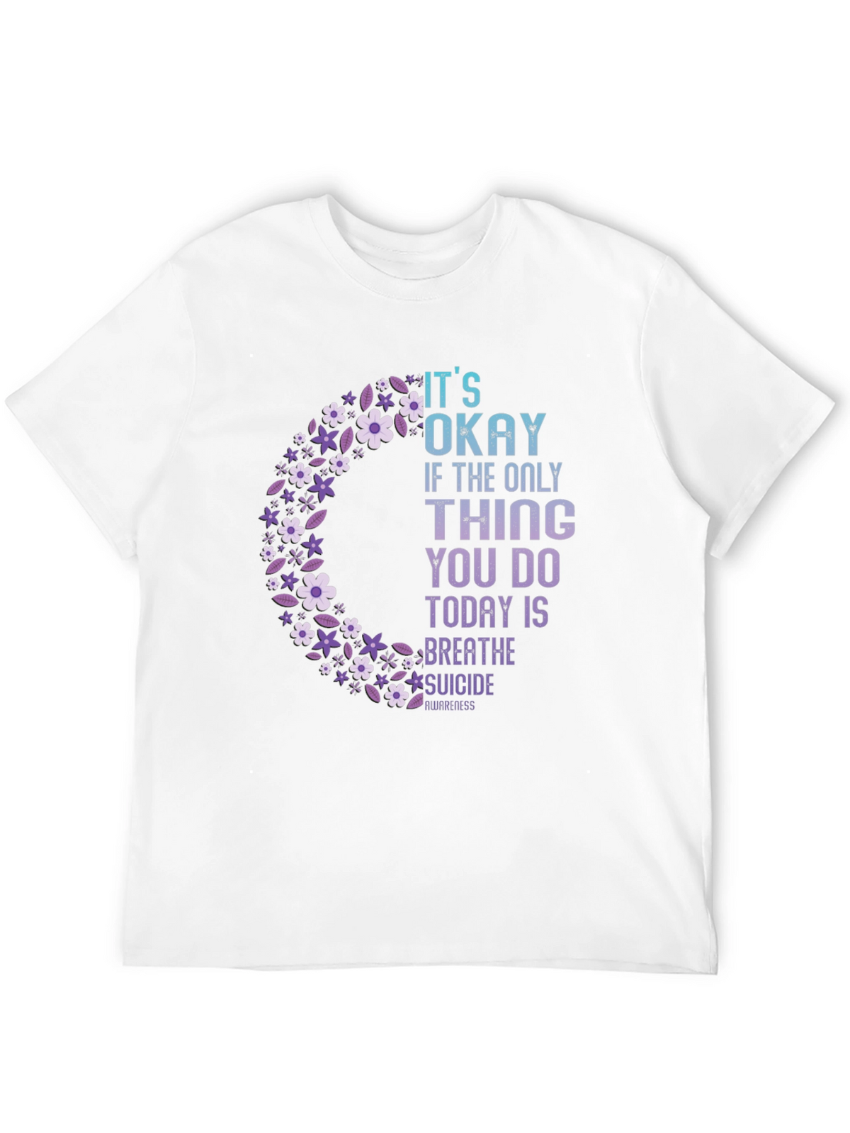 Its Okay Mental Health Awareness T-Shirt