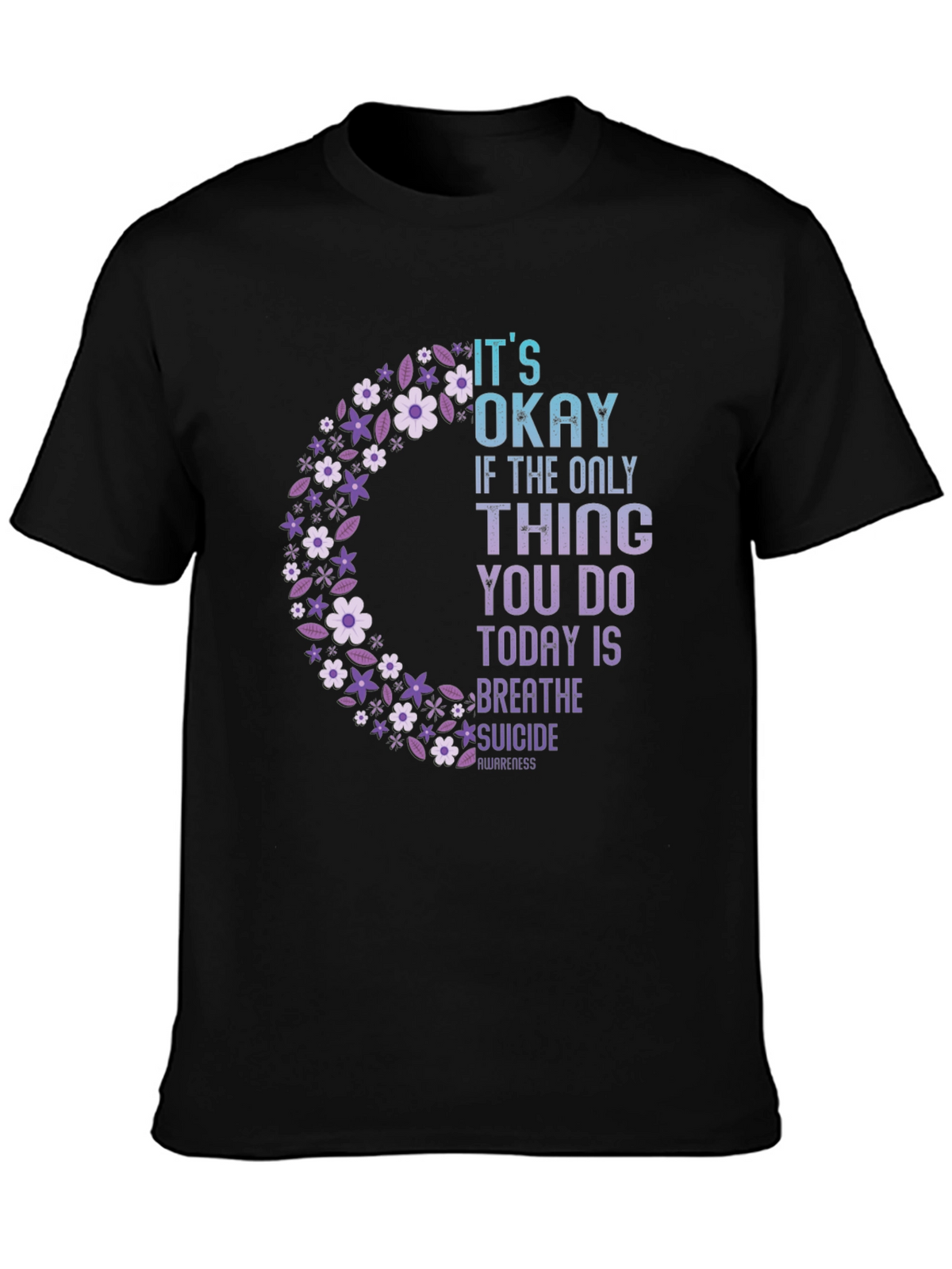 Its Okay Mental Health Awareness T-Shirt