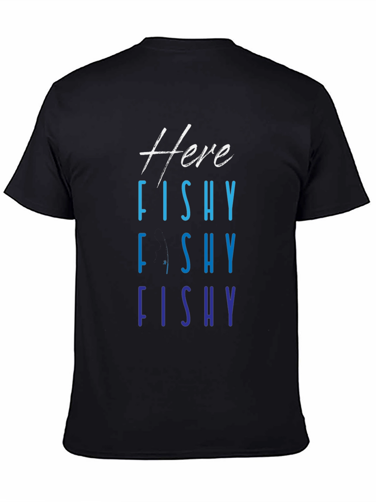 Here Fishy Fishy T-Shirt Black Mens Fishing Tee