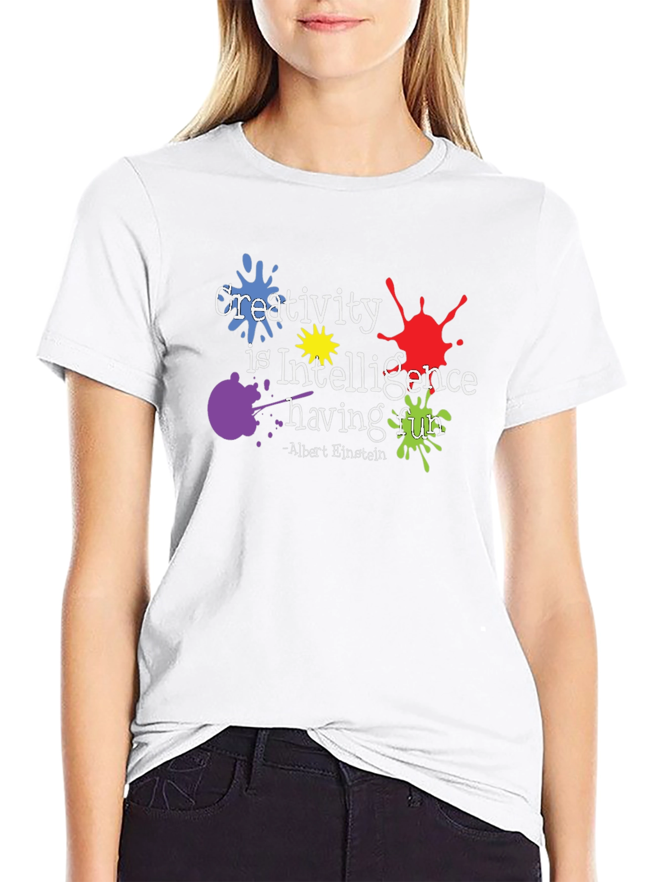 Creativity is Intelligence Having Fun T-Shirt
