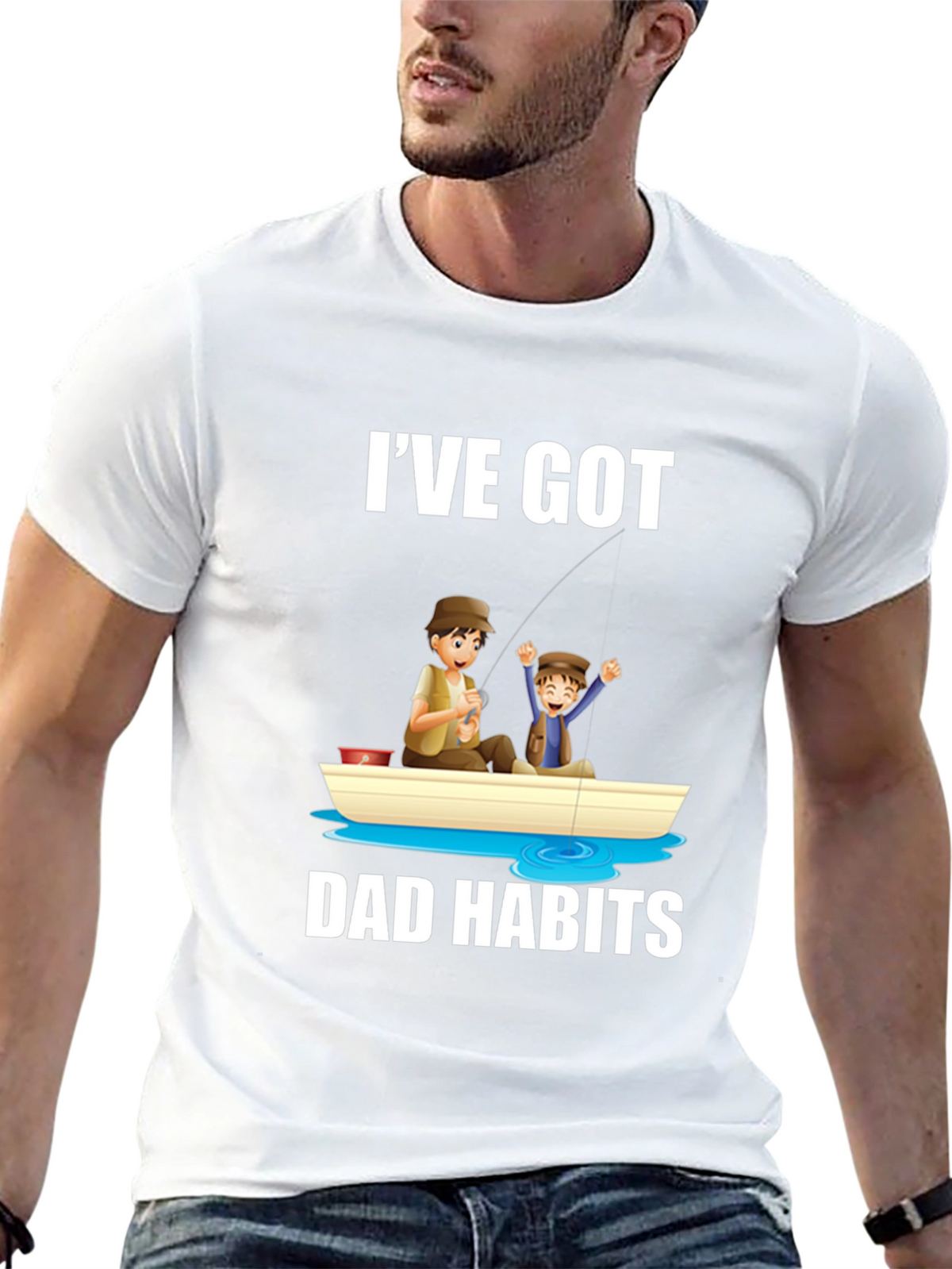 Ive Got Dad Habits T-Shirt