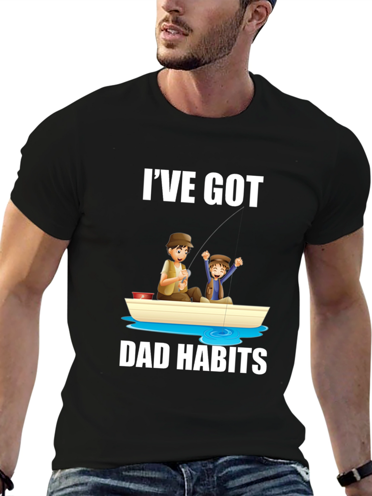 Ive Got Dad Habits T-Shirt