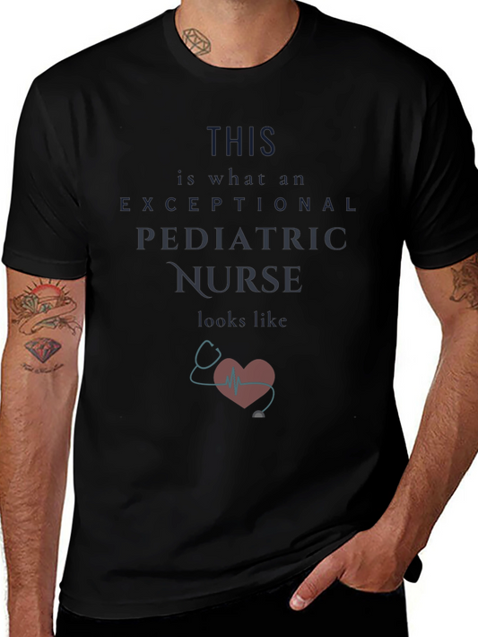Exceptional Pediatric Nurse T-Shirt