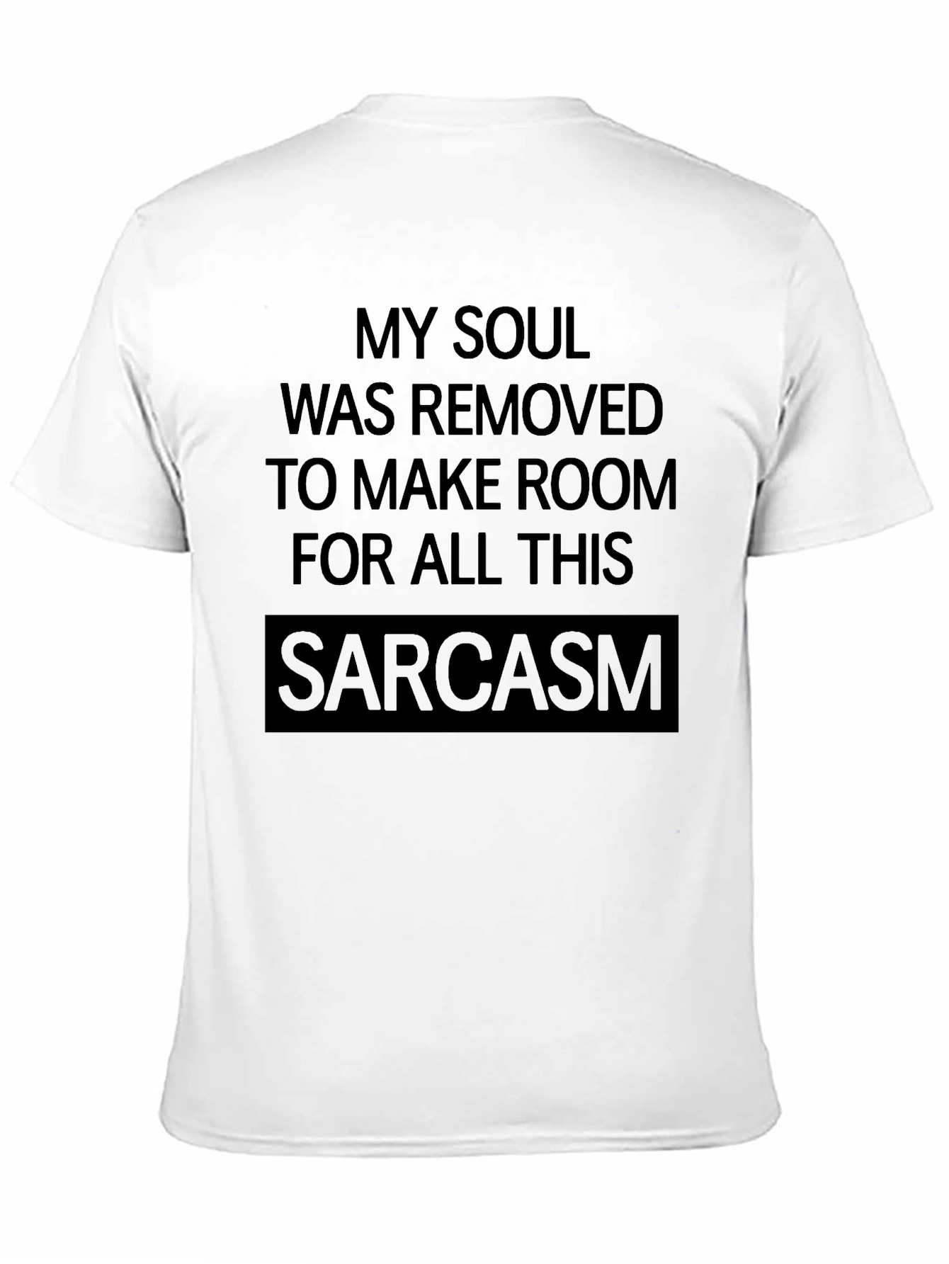 Sarcasm Soul Black T-Shirt - Funny Graphic Tee