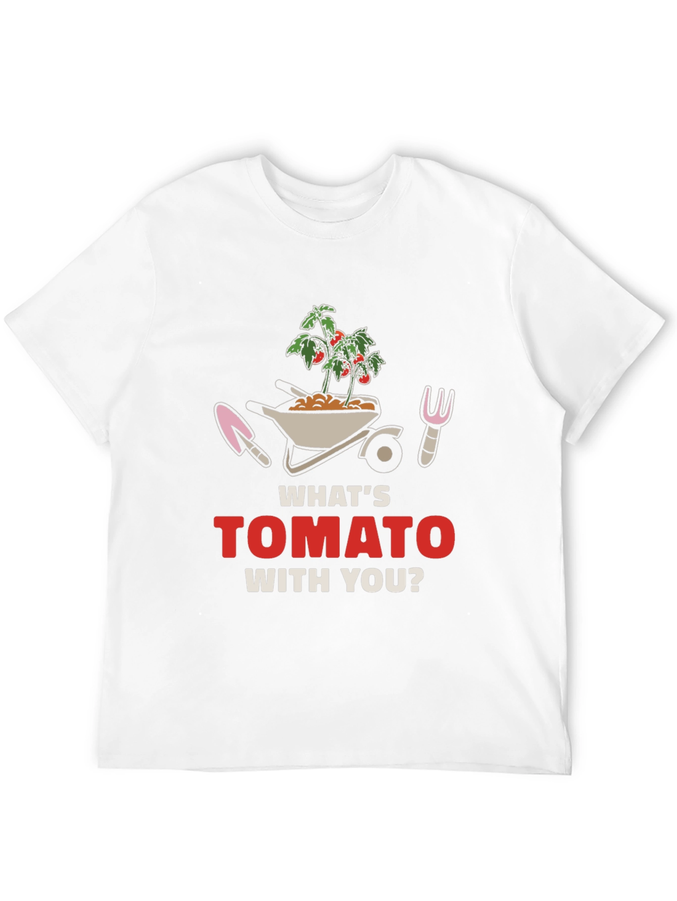 Whats Tomato With You? Graphic Tee