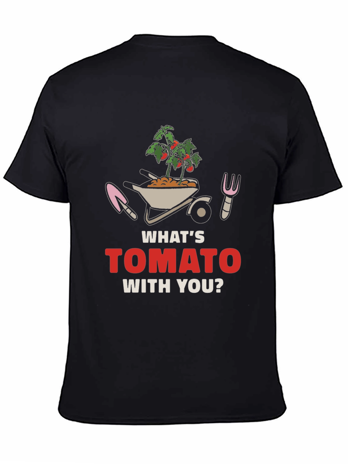 Whats Tomato With You? Graphic Tee