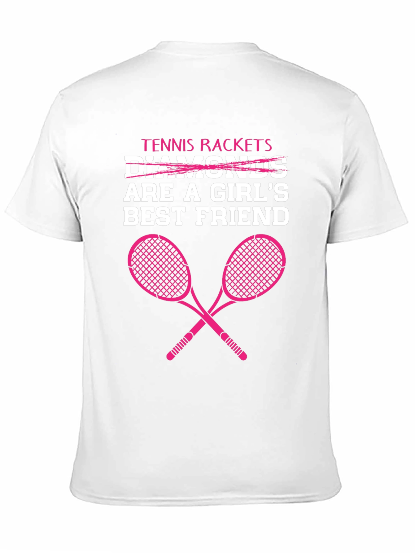 Tennis Rackets Are A Girls Best Friend T-Shirt