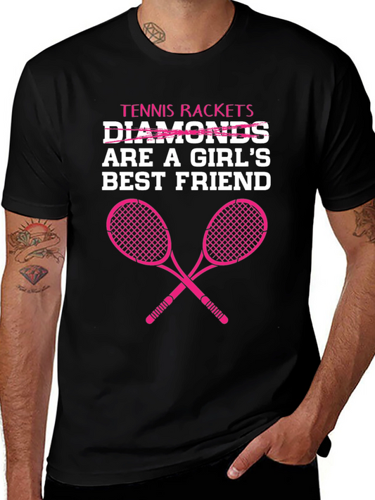 Tennis Rackets Are A Girls Best Friend T-Shirt