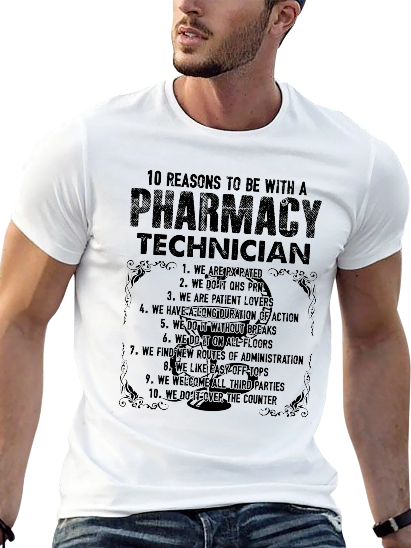 Pharmacy Technician T-Shirt: 10 Reasons Why