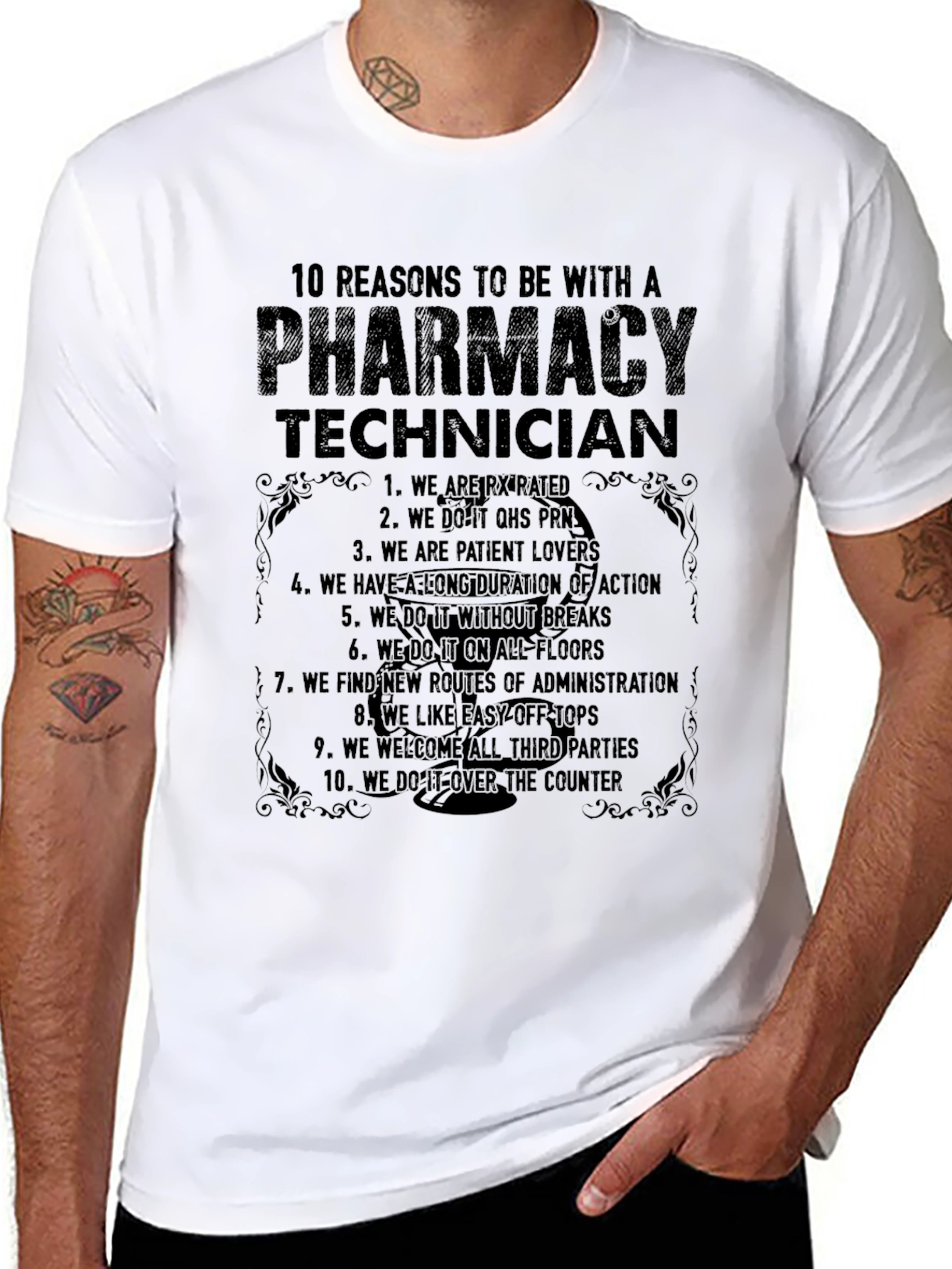 Pharmacy Technician T-Shirt: 10 Reasons Why