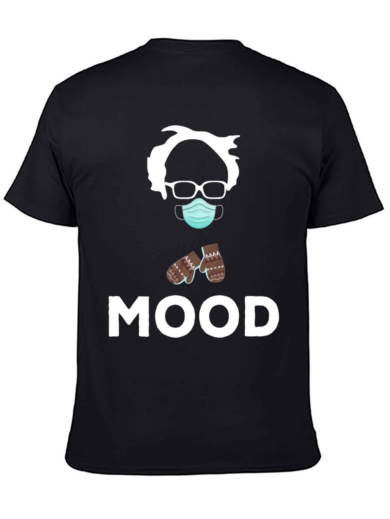 Bernie Sanders MOOD T-Shirt - Funny Meme Tee