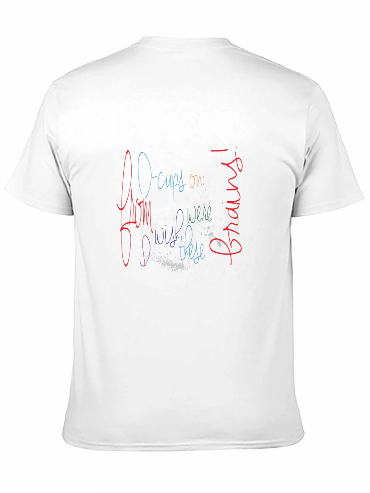 Funny O-Cups on Graphic Tee