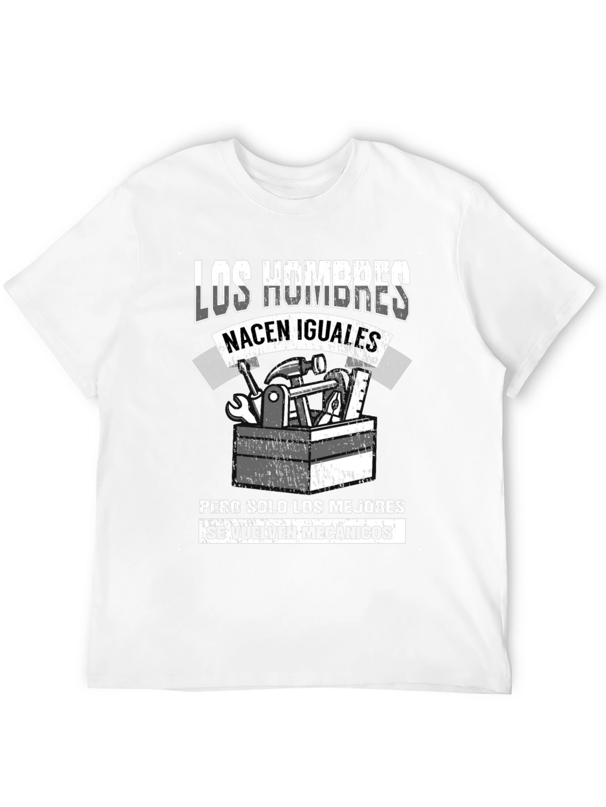 Mechanic Humor T-Shirt - Men Born Equal