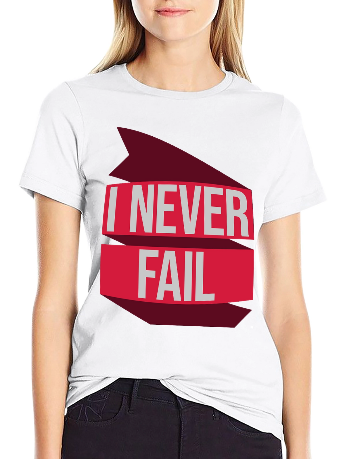 I Never Fail Graphic T-Shirt - Motivational Tee