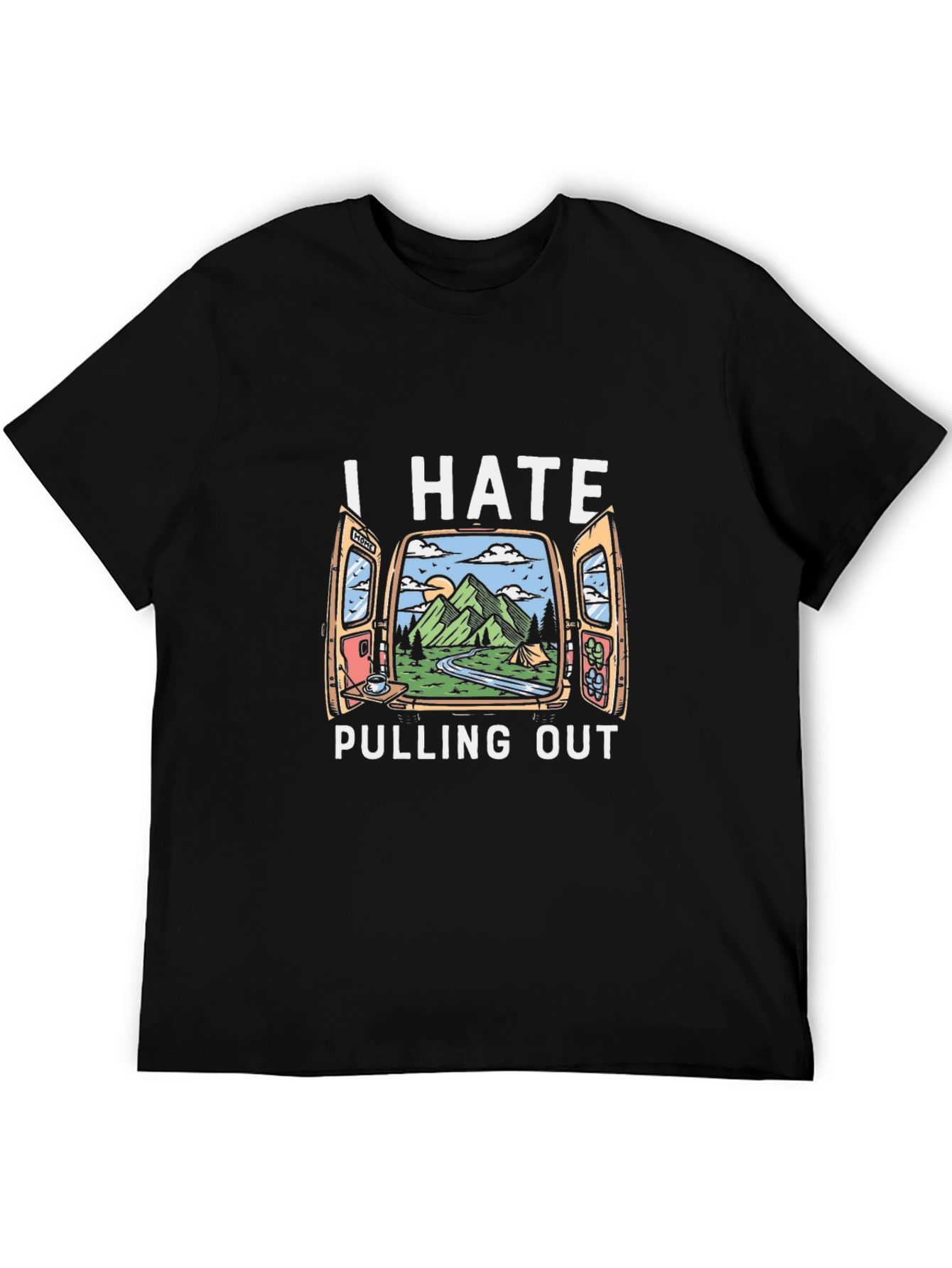 I Hate Pulling Out Camping T-Shirt