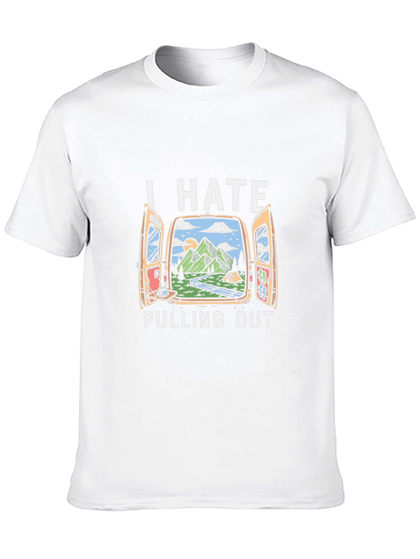 I Hate Pulling Out Camping T-Shirt