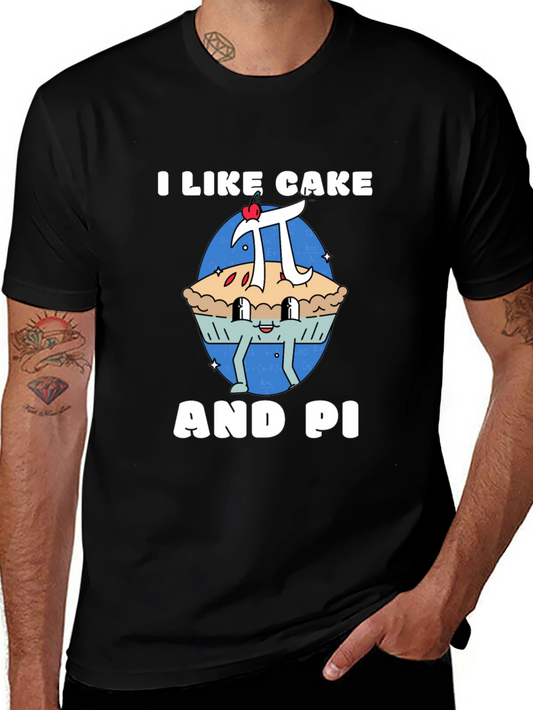 I Like Cake and Pi Graphic T-Shirt