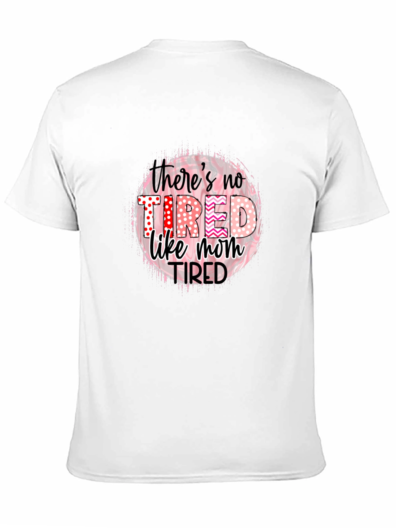 Tired Like Mom Black T-Shirt