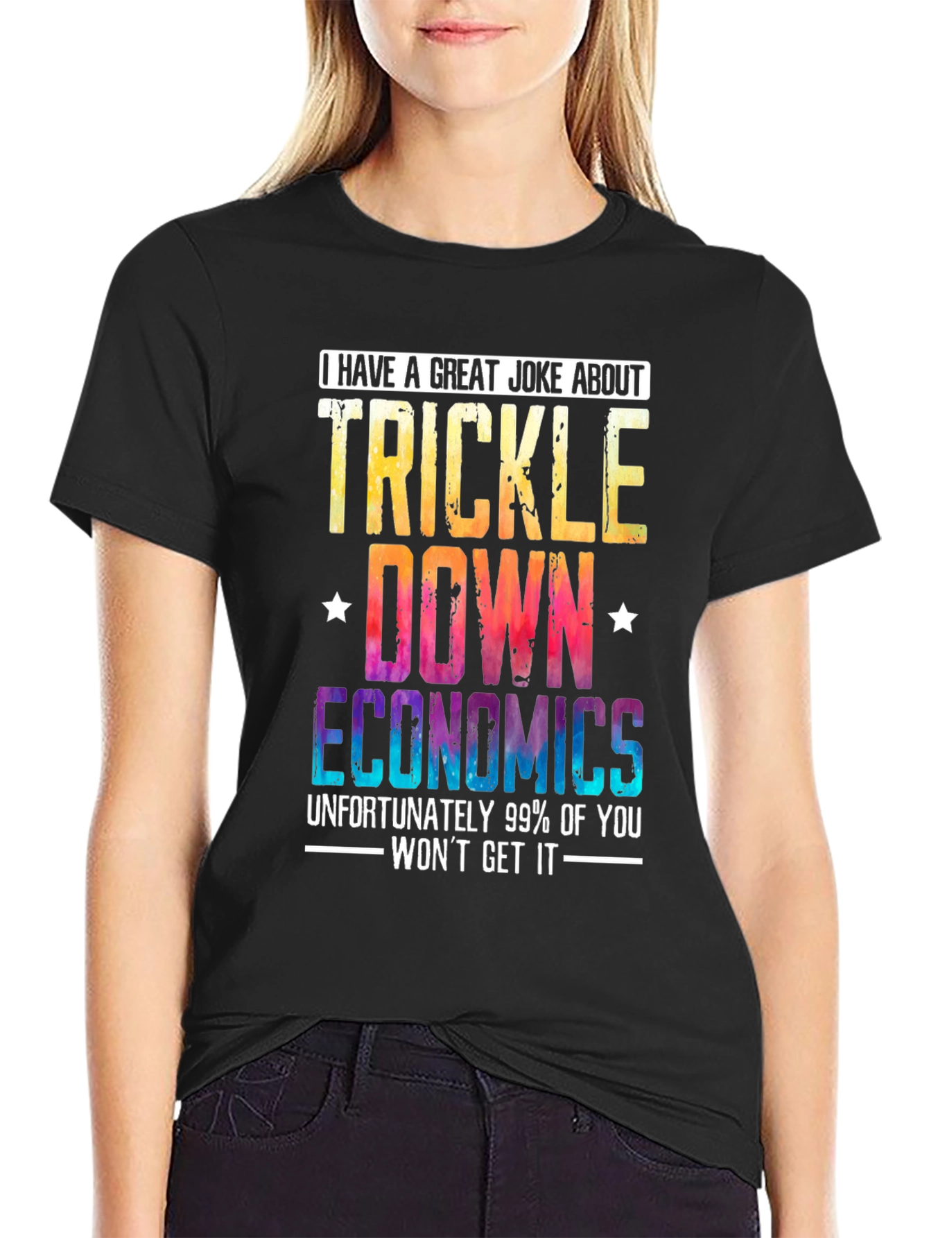 Trickle-Down Economics Joke T-Shirt