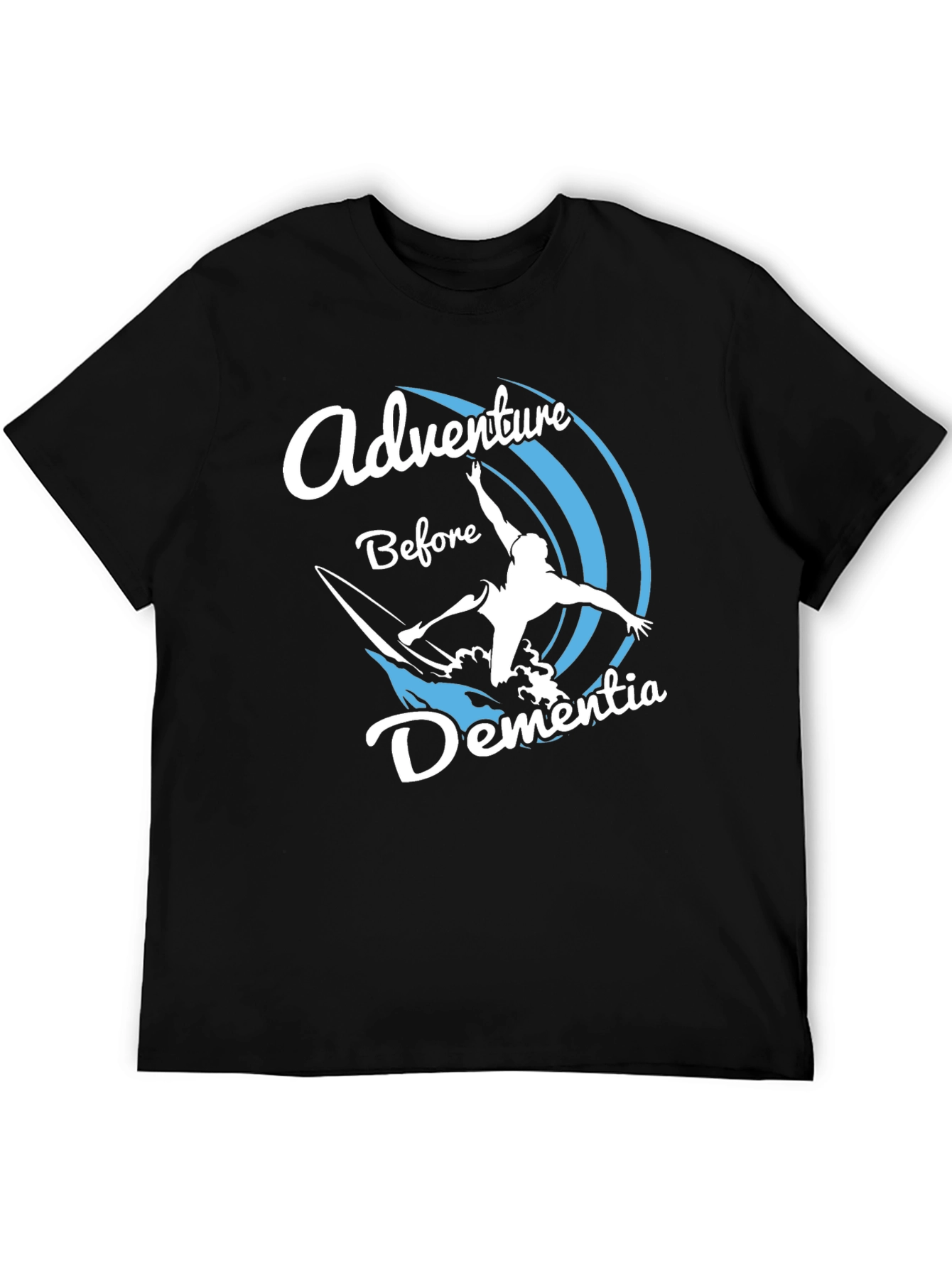 Adventure Before Dementia Graphic Tee