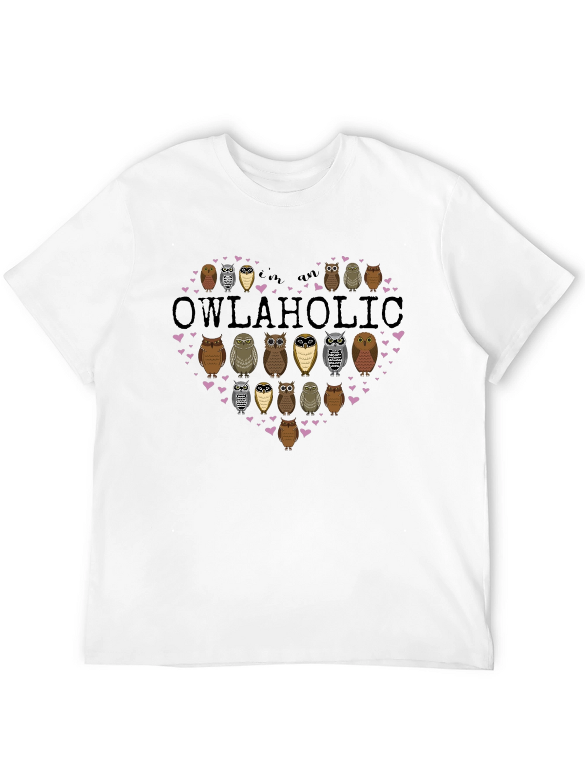 Owlaholic T-Shirt - Owl Lover Gift