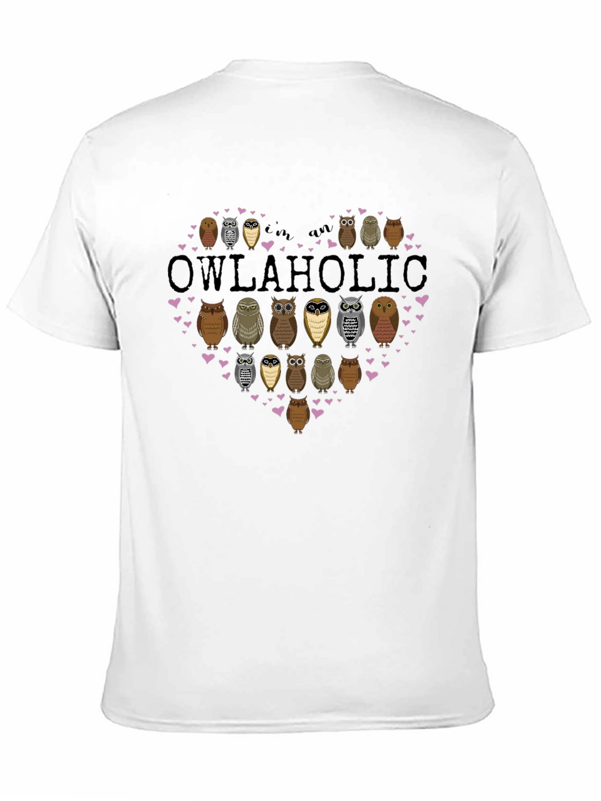 Owlaholic T-Shirt - Owl Lover Gift