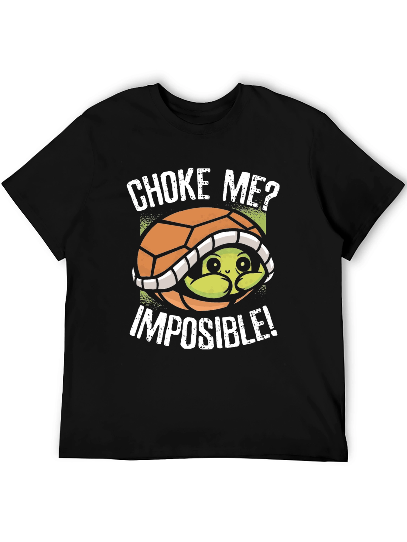 Choke Me? Imposible! Turtle Graphic T-Shirt