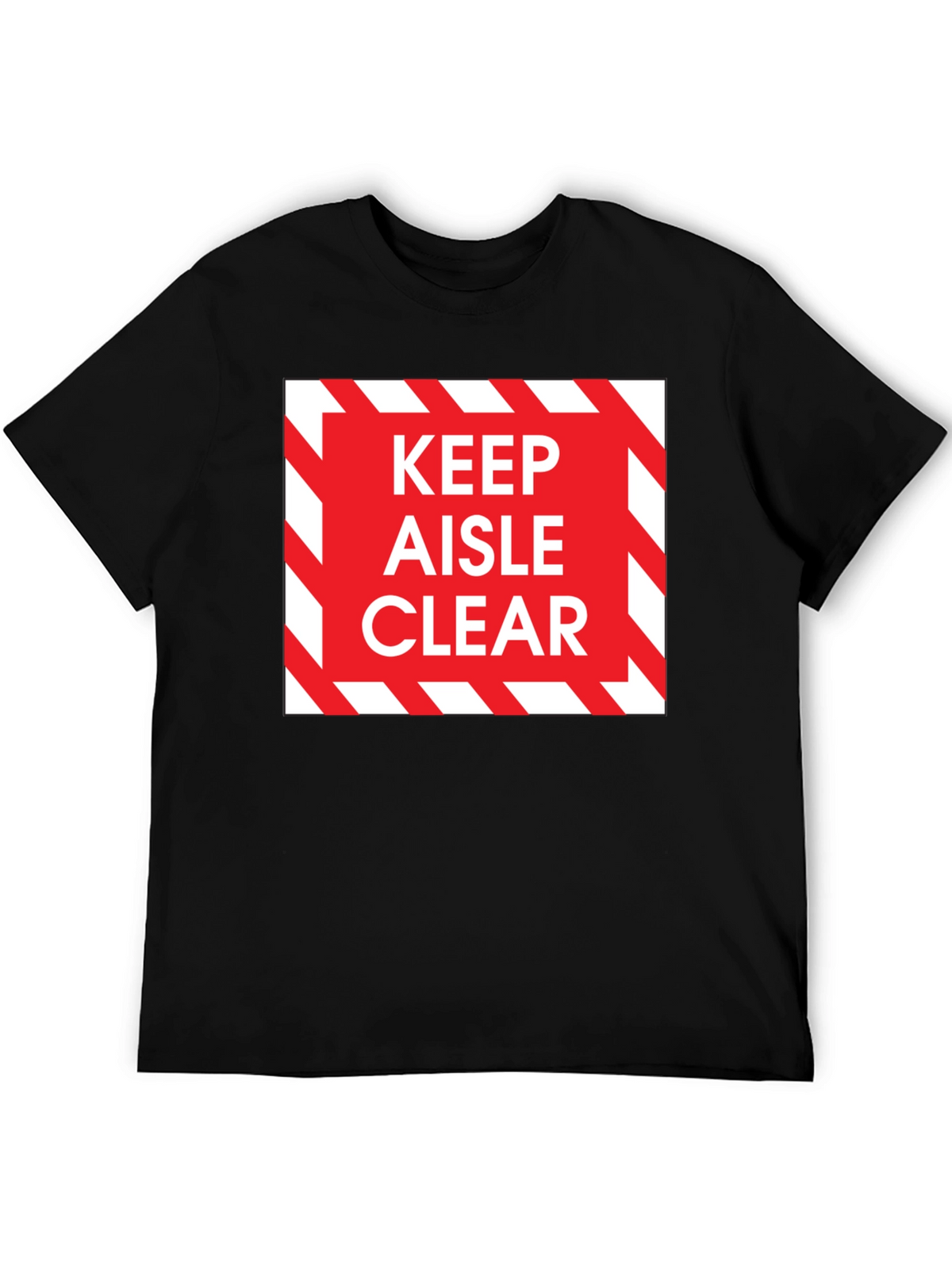 Keep Aisle Clear T-Shirt - Safety Design Tee