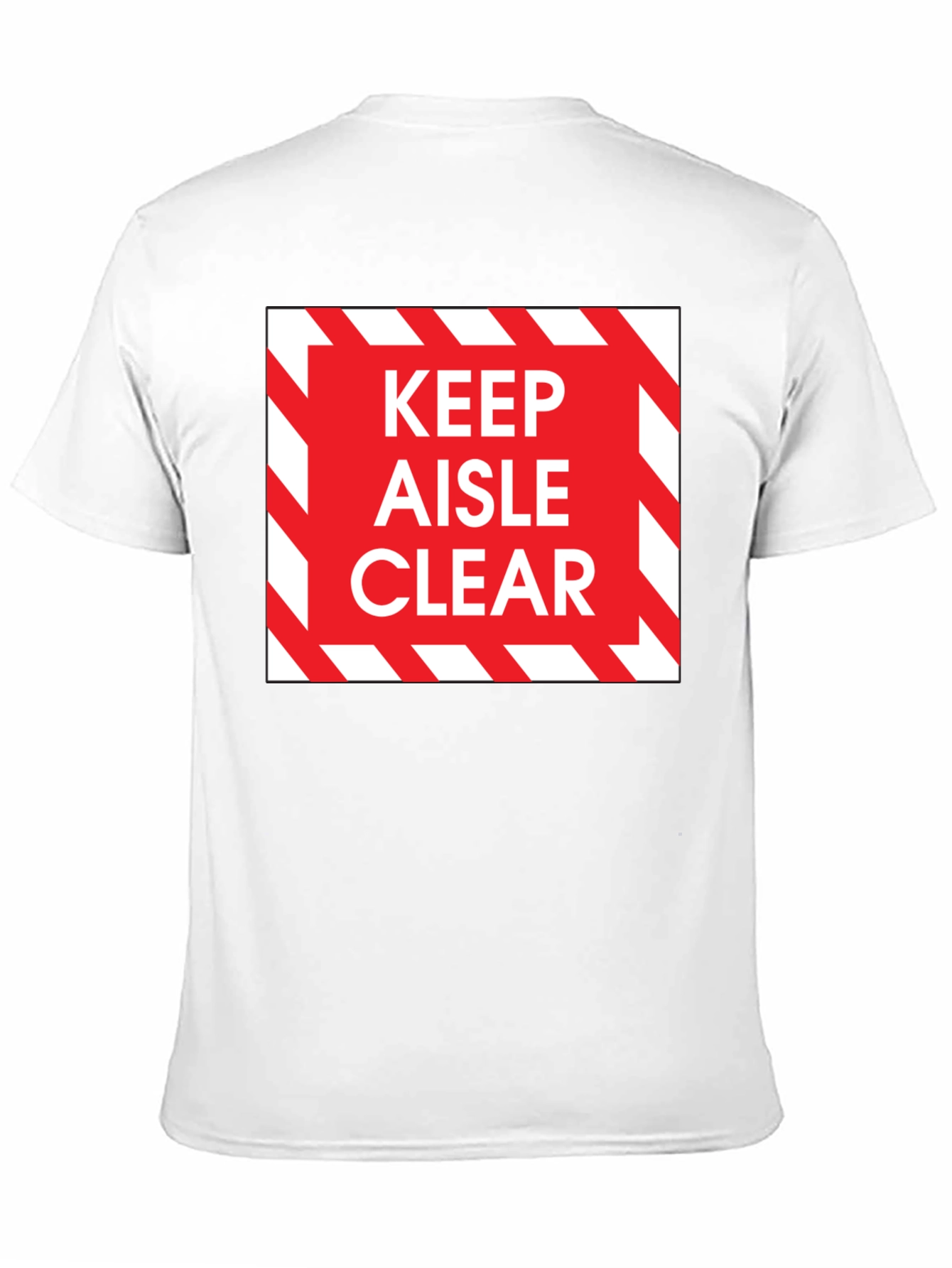 Keep Aisle Clear T-Shirt - Safety Design Tee
