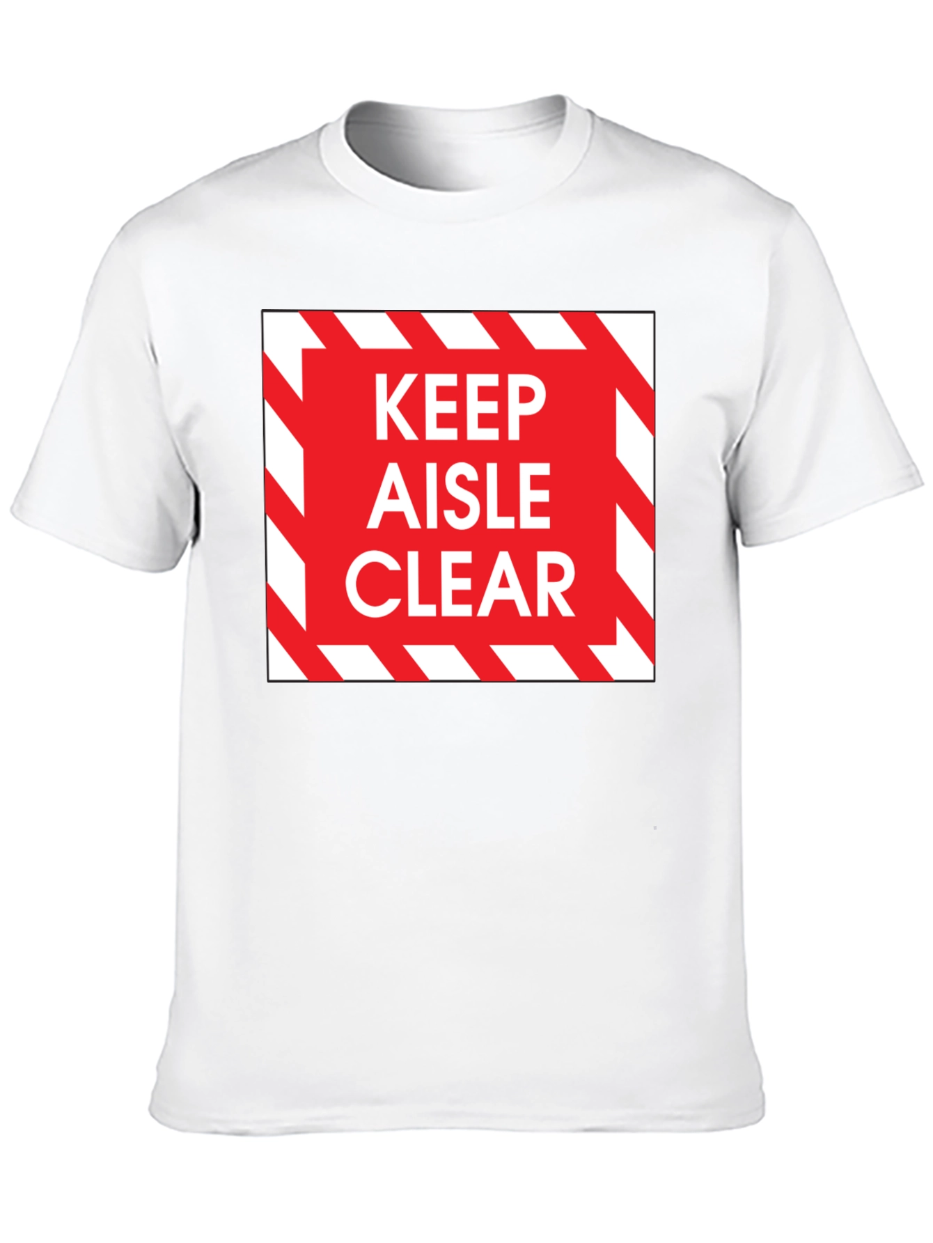 Keep Aisle Clear T-Shirt - Safety Design Tee