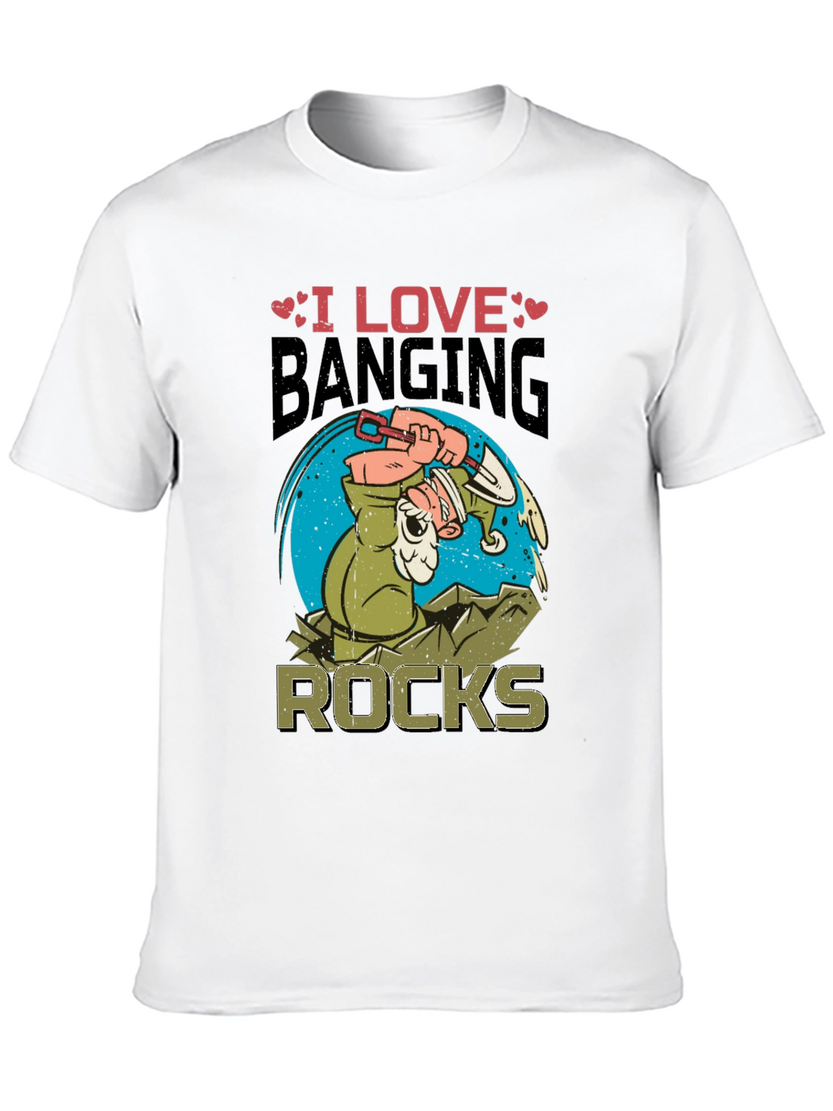 I Love Banging Rocks Black Graphic T-Shirt