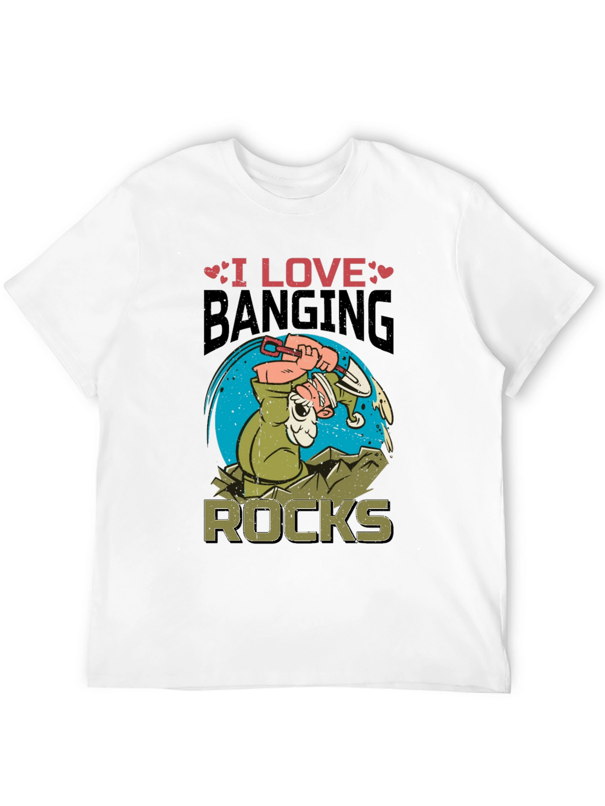 I Love Banging Rocks Black Graphic T-Shirt