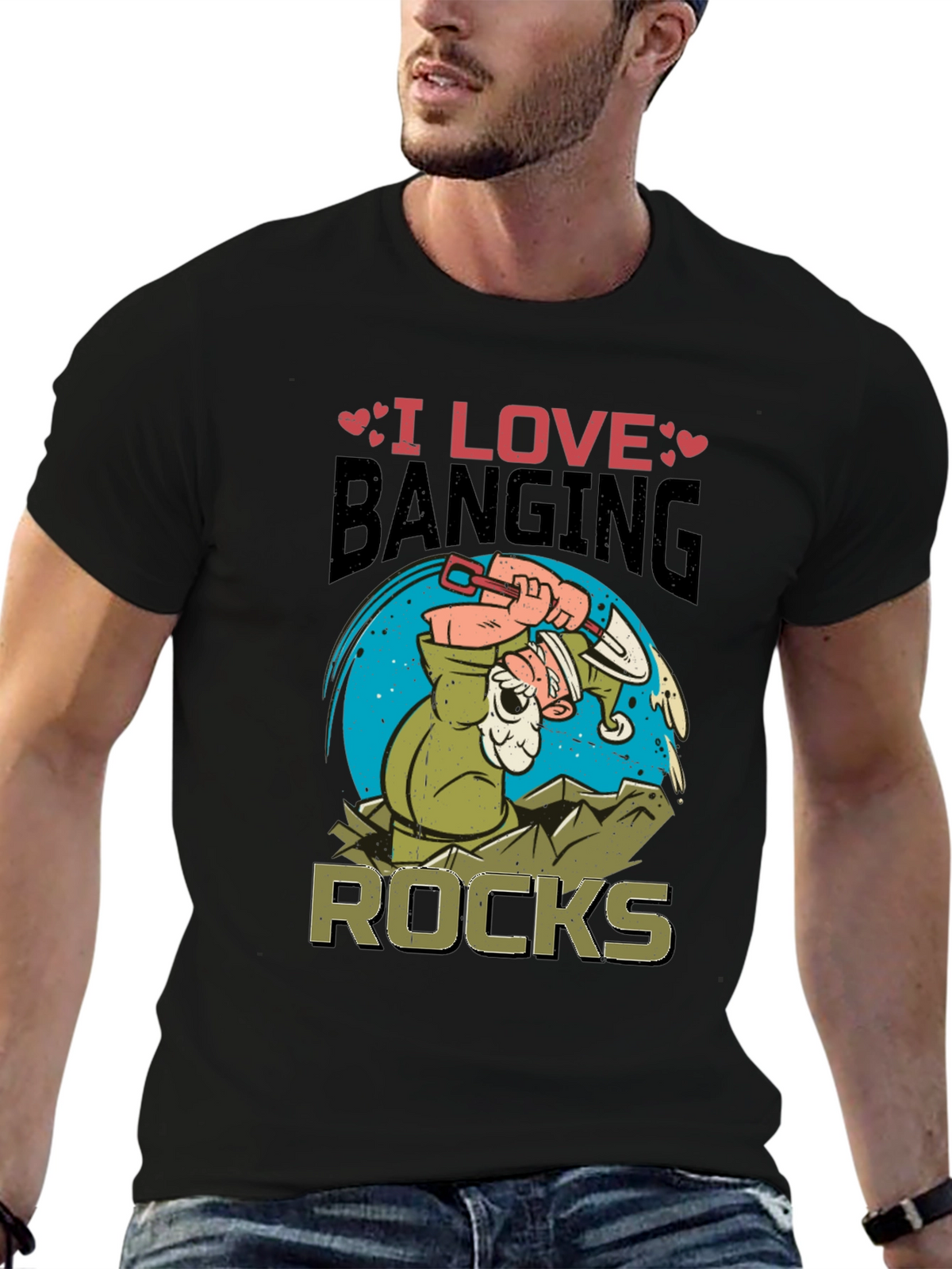 I Love Banging Rocks Black Graphic T-Shirt