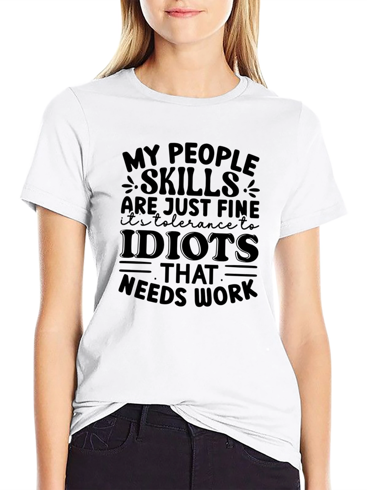 My People Skills Fine Tolerance to Idiots T-Shirt