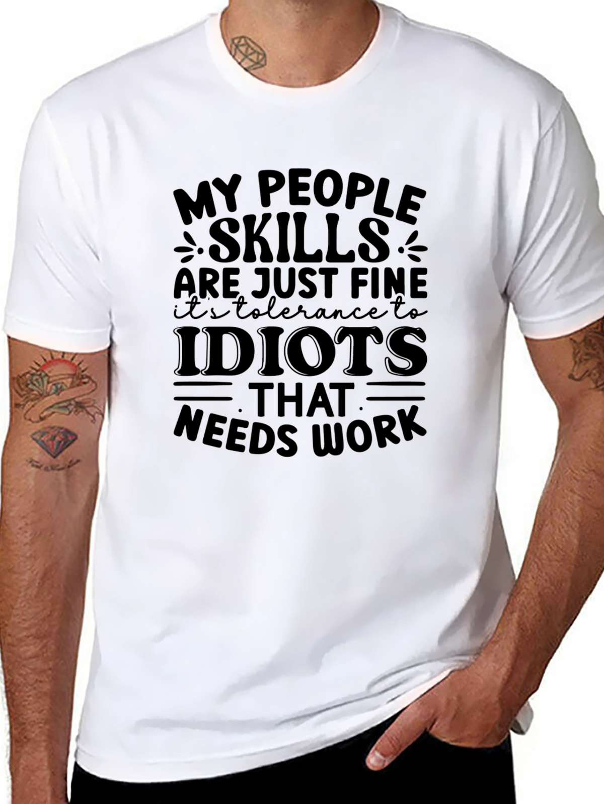 My People Skills Fine Tolerance to Idiots T-Shirt