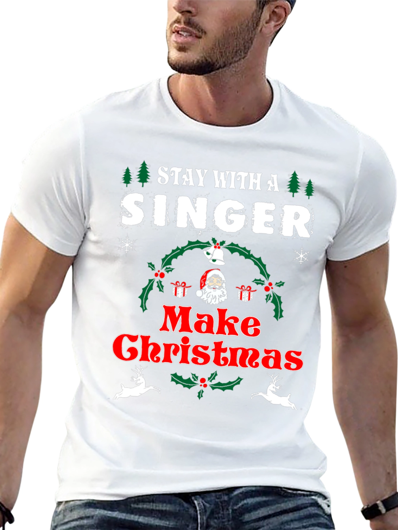 Stay With A Singer Make Christmas T-Shirt