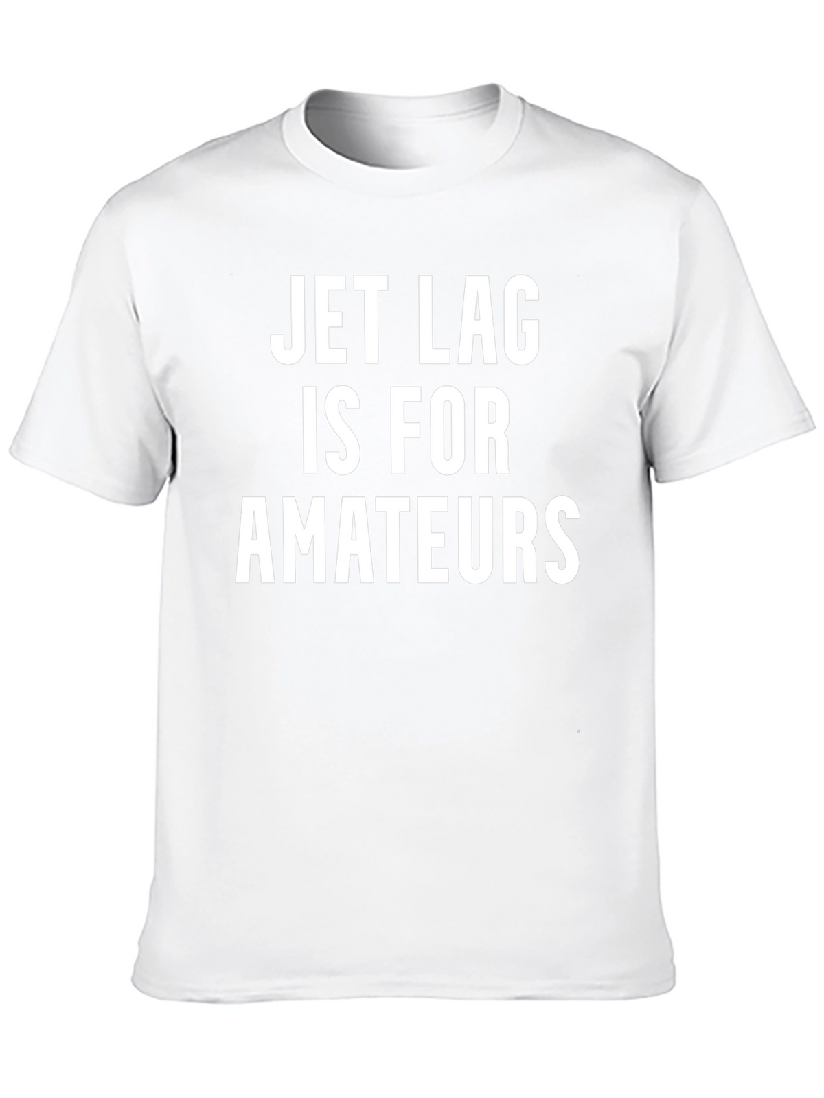 Jet Lag is for Amateurs Graphic Tee