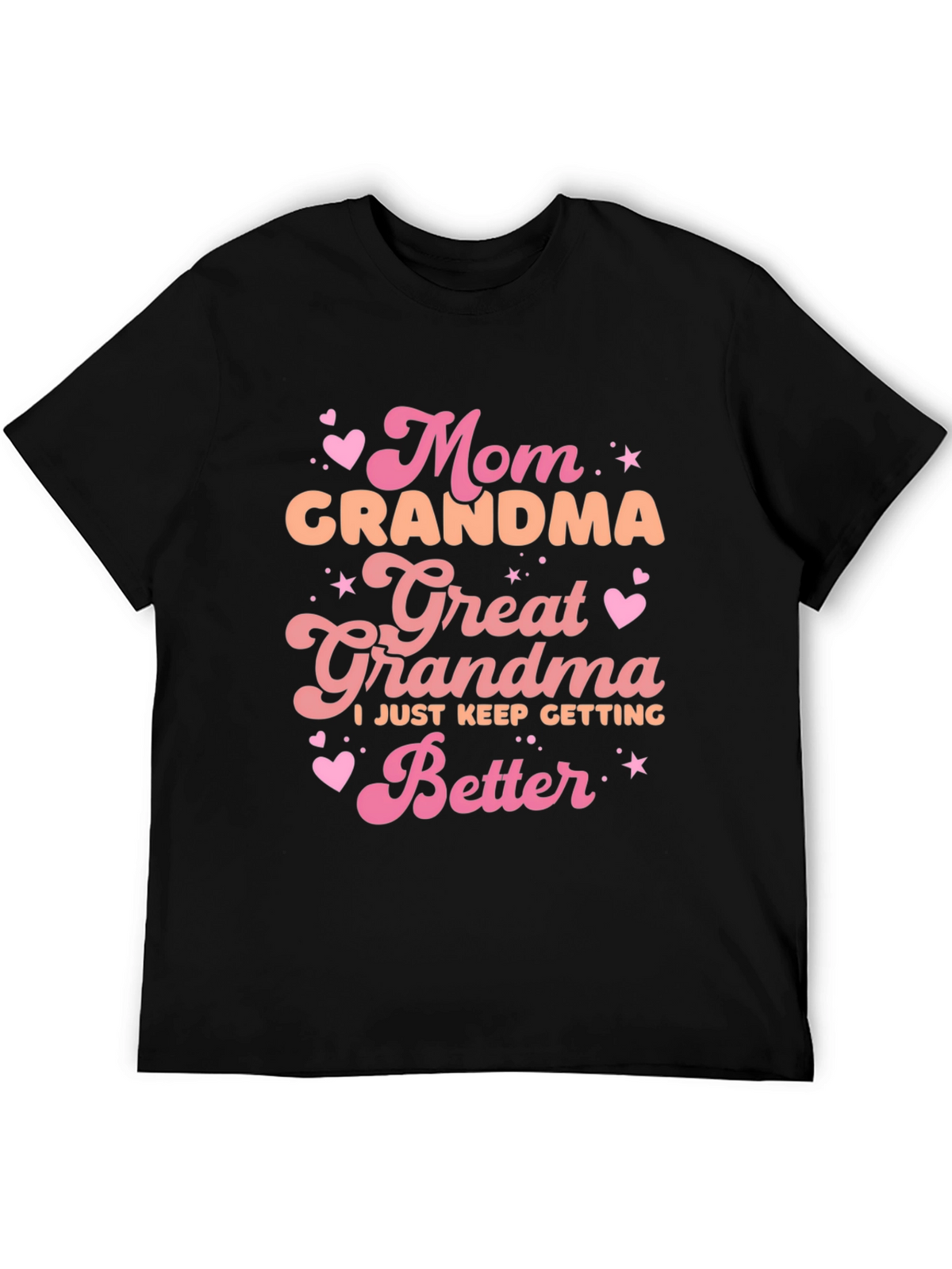 Mom Grandma Great Grandma T-Shirt