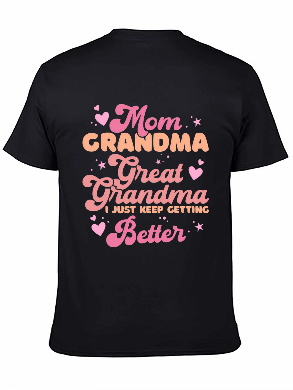 Mom Grandma Great Grandma T-Shirt
