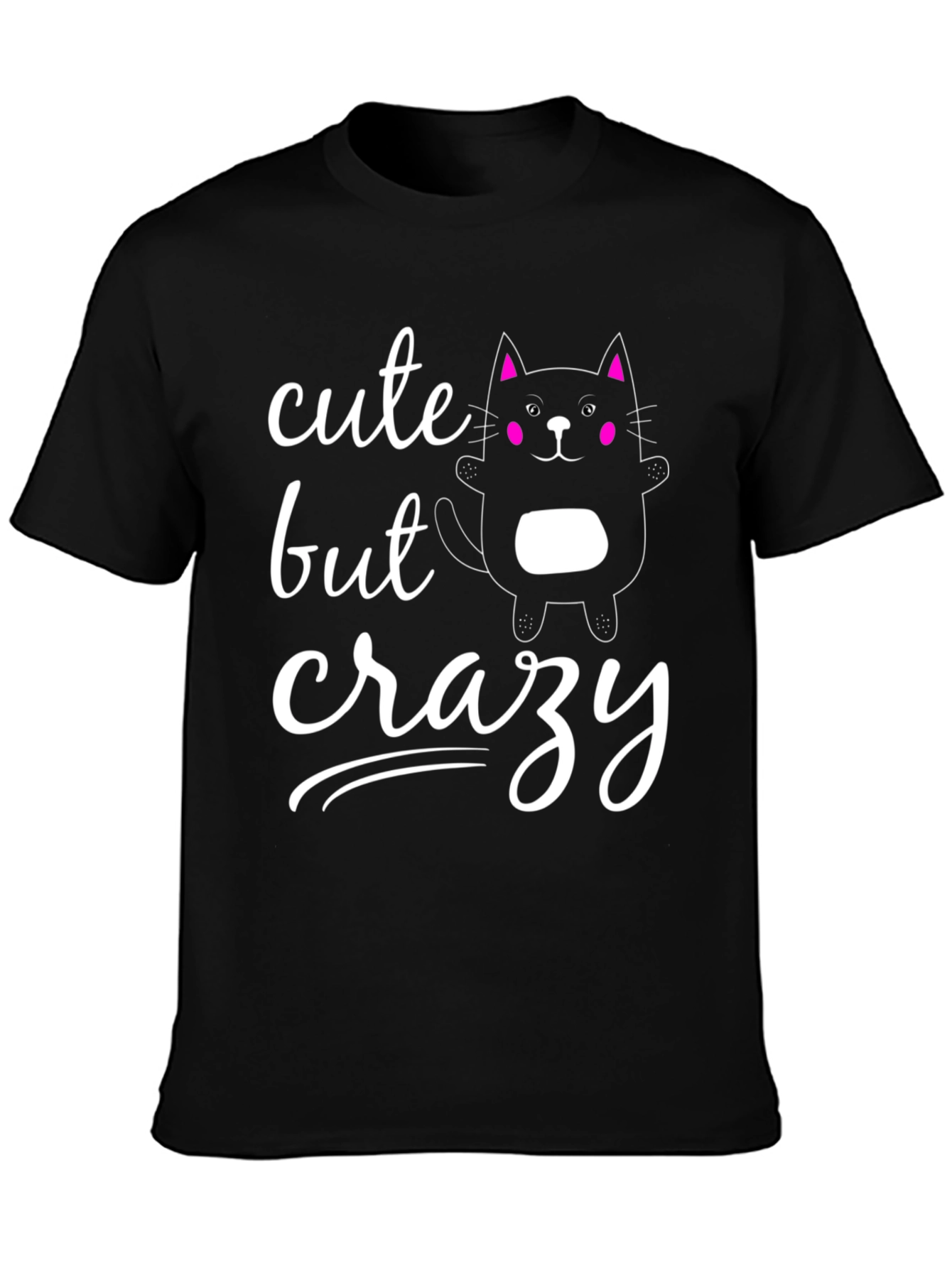 Cute But Crazy Cat Graphic Tee