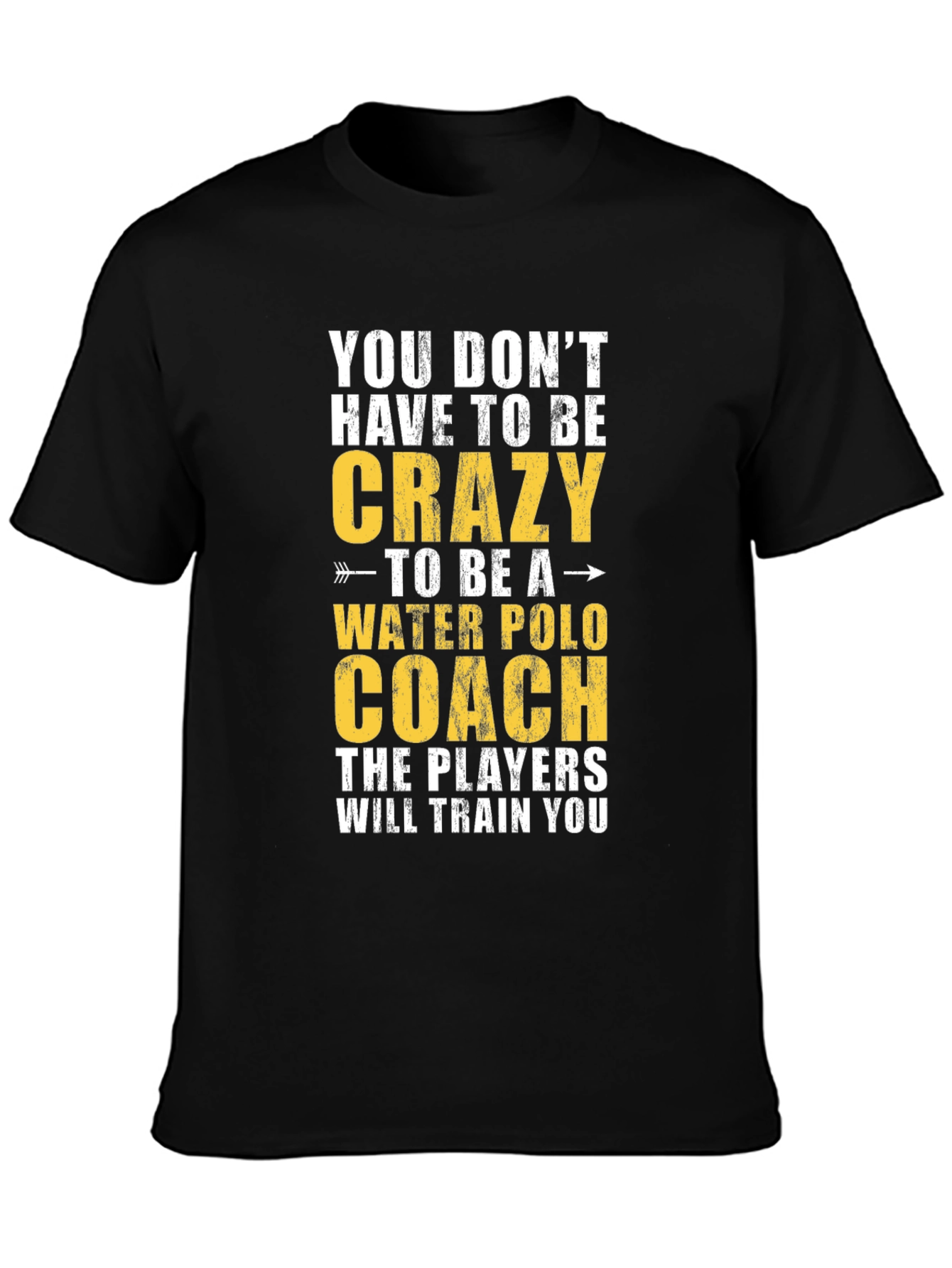 Crazy Water Polo Coach T-Shirt