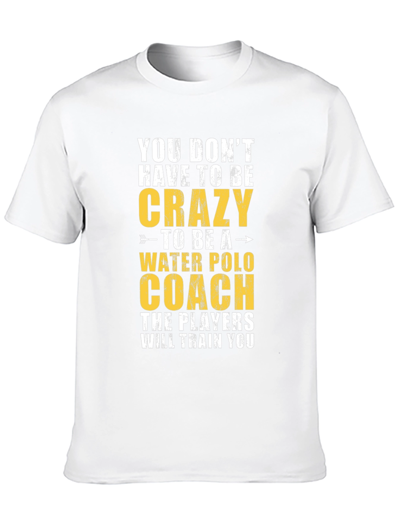 Crazy Water Polo Coach T-Shirt