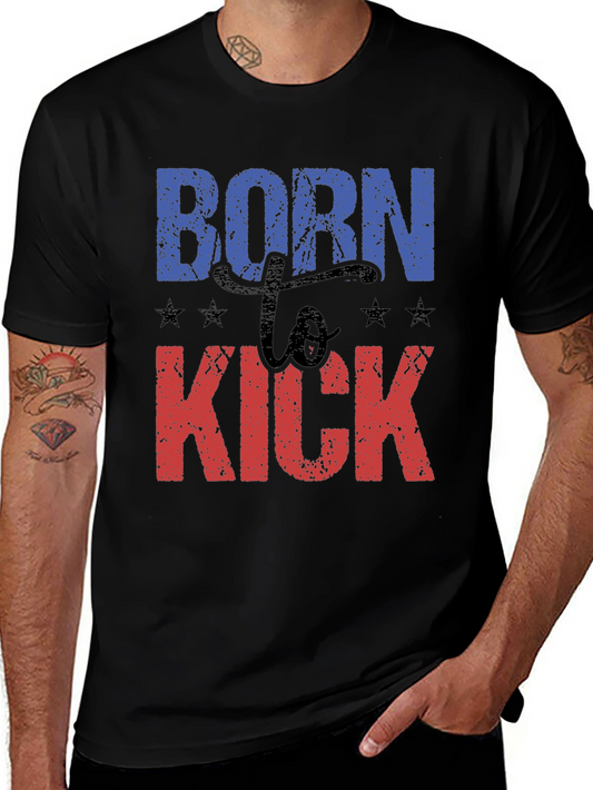 Born to Kick Graphic T-Shirt
